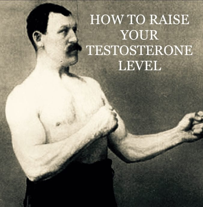 Raise testosterone