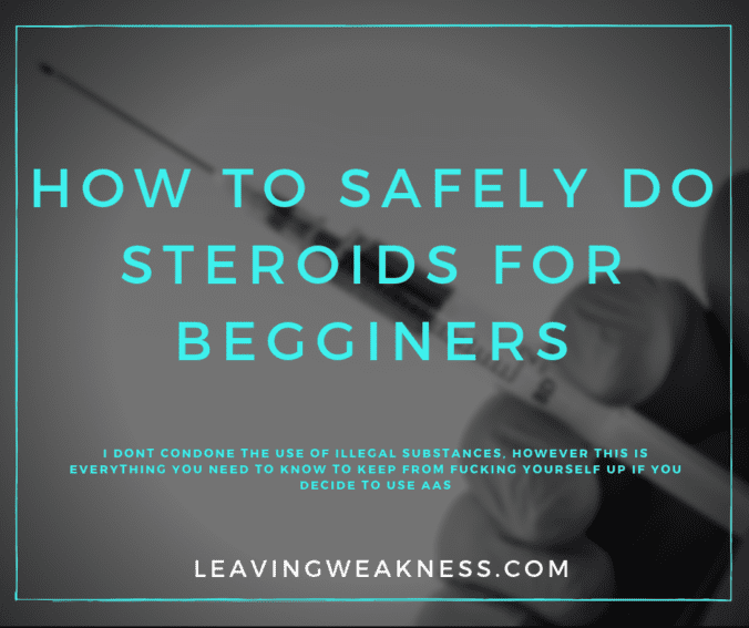 How to safely use steroids for beginners