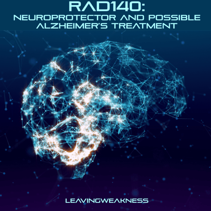 Rad140 Neuroprotector and alzheimers treatment
